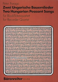 zwei ungarische Bauernlieder by Farago Peter for Recorder-S
