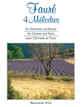4 Melodies For Clarinet & Piano by Faure Gabriel for Clarinet Solo