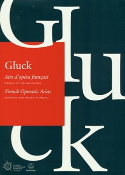 French Operatic Arias by Gluck Christoph Willibald - Sommer Jurgen / Moehn Heinz / Topel Michael / Vogt Hans - for Sopr/Mezzo