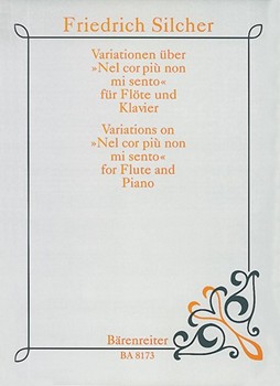 Variations On Nel Cor Piu Non Mi Sento by Silcher Friedrich for Flute and Piano