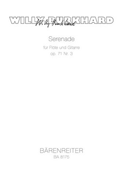 Serenade op. 71/3 (ca. 1945) by Burkhard Willy for Fl/Guitar