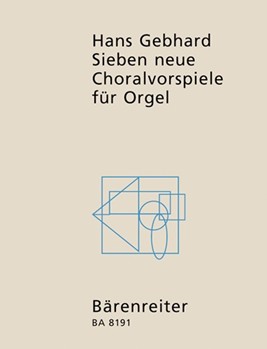seven neue Choralvorspiele fur Orgel by Gebhard Hans for Org