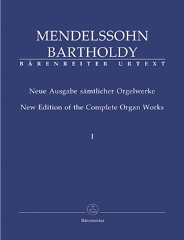 Complete Organ Works New Edition Volume 1 by Mendelssohn Felix for Organ