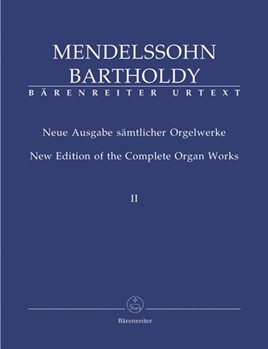 Complete Organ Works New Edition Volume 2 by Mendelssohn Felix for Organ