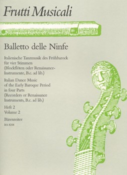 Balletto delle Ninfe -Italienische Tanzmusik des Fruhbarock. Heft 2 vierstimmige Satze fur recordere by for Recorder-S