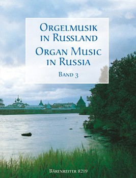 Organ Music In Russia Volume 3 by - Fiseisky Alexander - for Organ