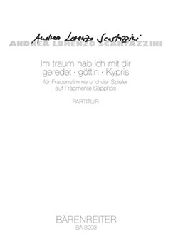 Im traum hab ich mit dir geredet - gottin - Kypris for mezzo-soprano solo and 4 instrumentalists (19 by Scartazzini Andrea for MezSolo/cl