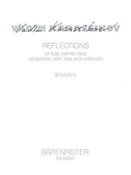 reflections for flute clarinet harp vibraphone violin viola cello (1995) by Karassikov Vadim for Fl/clarine