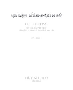 reflections for flute clarinet harp vibraphone violin viola cello (1995) by Karassikov Vadim for Fl/clarine