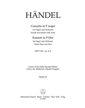 Concerto for Organ and Orchestra F major op. 4/4 HWV 292 (vierte movement with choir) by Handel George Frideric for