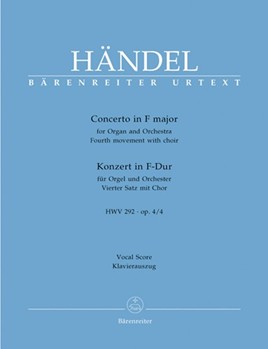 Concerto for Organ and Orchestra F major op. 4/4 HWV 292 (vierte movement with choir) by Handel George Frideric - Kohs Andreas - for Org/Mixed