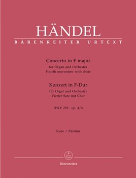 Concerto for Organ and Orchestra F Major op. 4/4 HWV 292 (vierte movement with choir) by Handel George Frideric for Org-Solo/M