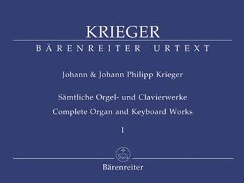 Complete Organ & Keyboard Works Volume 1 by Krieger Johann and Johann Philipp for Organ
