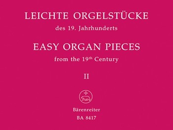 Easy Organ Pieces From The 19th Century Book 2 for Organ