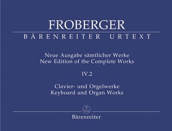 Organ Works Volume 4.2 by Froberger for Organ