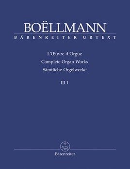 Complete Organ Works Volume III.1 by Boellmann for Organ