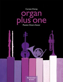Passion Easter by Organ Plus One - Klomp Carsten - for Instrument and Organ