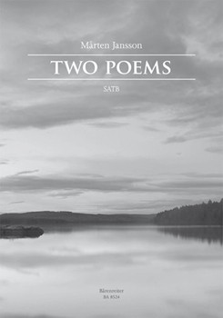 Two Poems by Jansson Marten for Mixed Choir