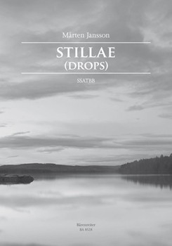 Stillae (Drops) by Jansson Marten for SSATBB
