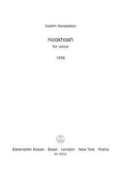 Noakhash fur Singstimme (1998) by Karassikov Vadim for Voices