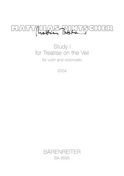 Study I for Treatise on the Veil fur Violine Cello (2004) by Pintscher Matthias for V/Vc