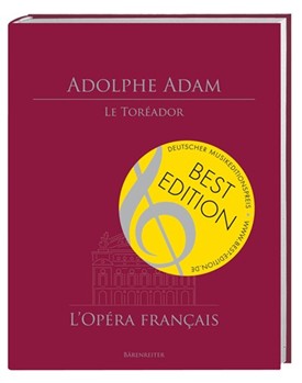 Le Toreador ou l'Accord parfait -Opera bouffon in two acts- by Adam Adolphe C for SSolo/TSol