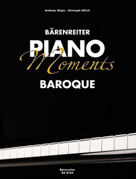 Piano Moments Baroque by Baroque for Piano