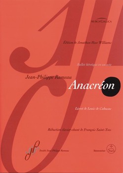 Anacreon -Ballet heroique in one act- by Rameau Jean-Philippe - Saint-Yves Francois - for BSolo/SSol