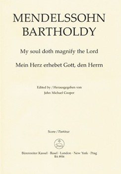 My soul doth magnify the Lord op. 69 by Mendelssohn Felix for Mixed Choir