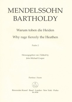 Why rage fiercely the Heathen op. 78 (Psalm No. 2) by Mendelssohn Felix for Mixed Choir