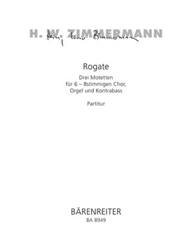 Rogate -drei Motetten- by Zimmermann Heinz W for Mixed Choir