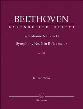Symphony #3 in E-flat Major Opus 55 - Eroica by Beethoven Ludwig van for Full Score