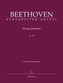 String Quartets Opus 59 by Beethoven Ludwig van - Critical Commentary - for Str Quartet