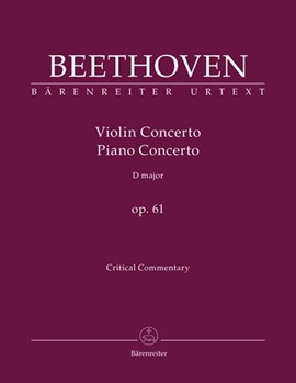 Concerto for Violin and Orchestra D major op. 61 / Concerto for Pianoforte and Orchestra after the V by Beethoven Ludwig van for