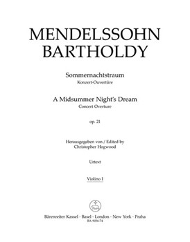 A Midsummer Night's Dream op. 21 -Concert Overture- by Mendelssohn Felix for