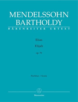 Elijah Opus 70 by Mendelssohn Felix for Full Score (Urtext)