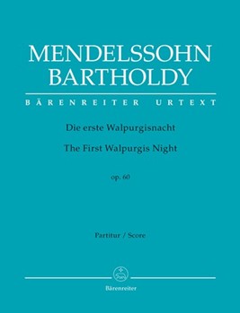 The First Walpurgis Night op. 60 -Ballade by Johann Wolfgang von Goethe- by Mendelssohn Felix for ASolo/TSol
