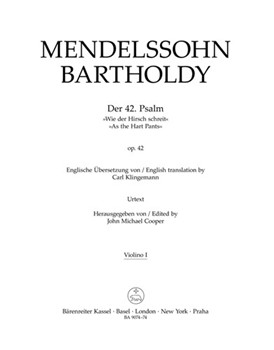 Der 42. Psalm "Wie der Hirsch schreit" (Psalm 42 "As the Hart Pants") op. 42 by Mendelssohn Felix for