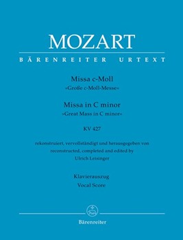Missa in C minor K. 427 "Great Mass in C minor" by Mozart Wolfgang Amadeus - Schellevis Hans - for SATB Score