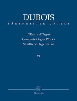 Complete Organ Works Volume 6 by Dubois Theodore - Schauerte-Maubouet - for Organ