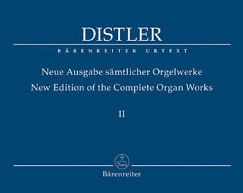 Complete Organ Works II Opus 8/3 New Edition by Distler Hugo for Organ