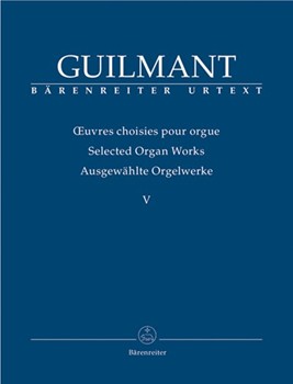 Selected Organ Works V by Guilmant Felix Alexandre for Organ