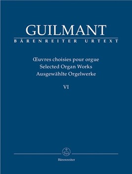 Selected Organ Works VI by Guilmant Felix Alexandre for Organ