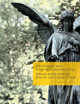 Organ Music for the End of the Church Year by for Org