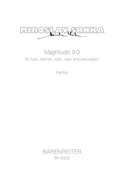 Magnitudo 90 for flute clarinet violin cello and percussion (2005) by Srnka Miroslav for Fl/clarine