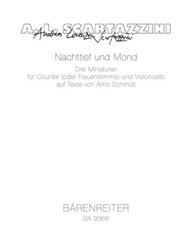 Nachttief und Mond (2007) -three minatures for countertenor (or female voice) and Violoncello on tex by Scartazzini Andrea for Counterten