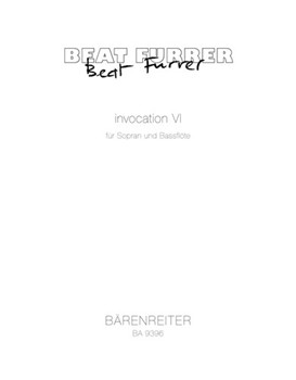 invocation VI for soprano and bass flute (2002/03) by Furrer Beat for SSolo/Fl-B