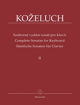 Complete Sonatas for Keyboard II -Sonatas 13-24- by Kozeluch Leopold for Piano