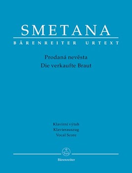 The Bartered Bride -Comic opera in three acts- by Smetana Bedrich for 3SSolo/1Me
