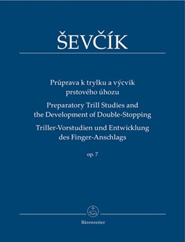 Preparatory Trill Studies and the Development of Double-Stopping op. 7 by Sevcik for Violin